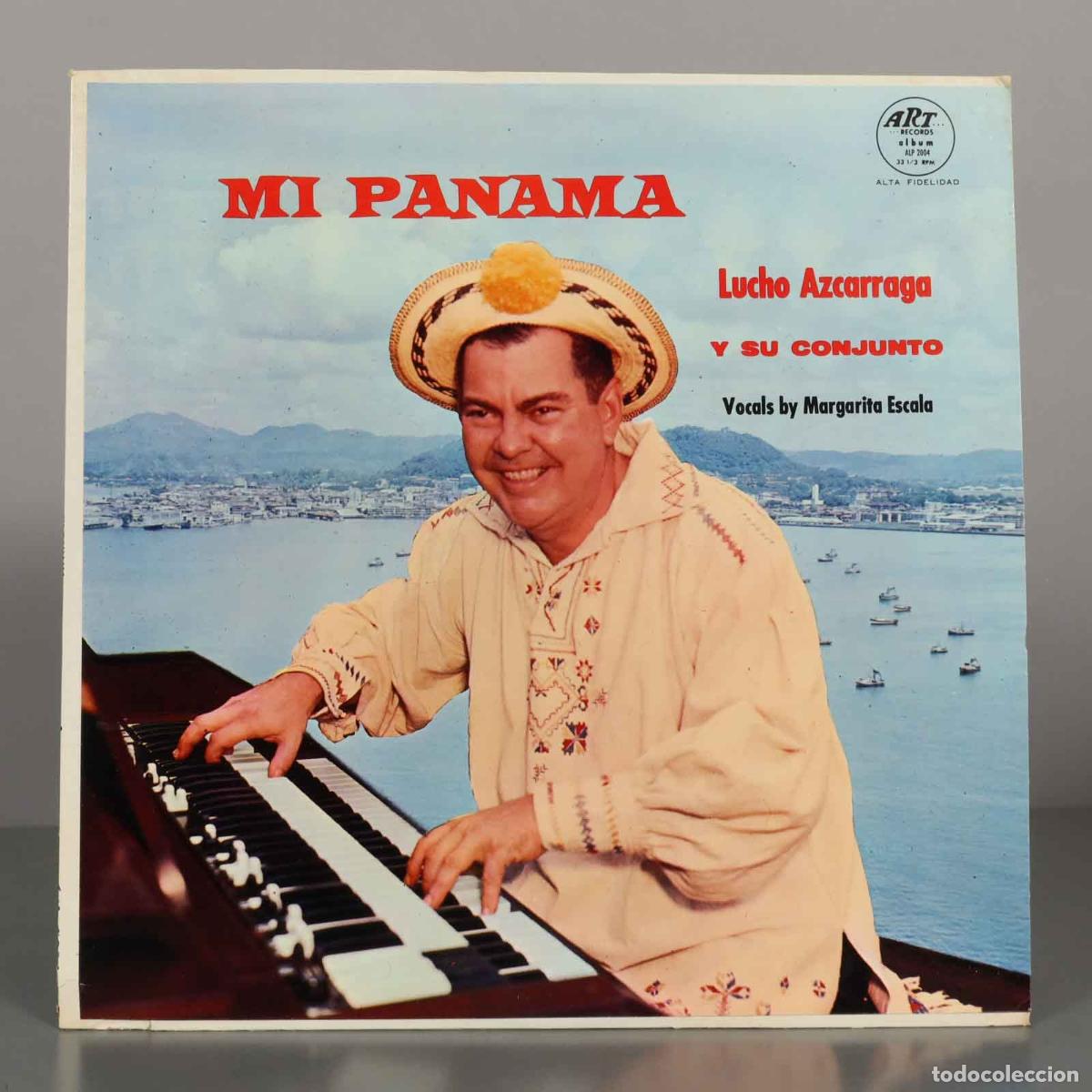 Disques de vinyle: LP. Mi Panam&aacute; - Lucho Azcarraga y Su Conjunto, Margarita Escala - Panama Alta Fidelidad