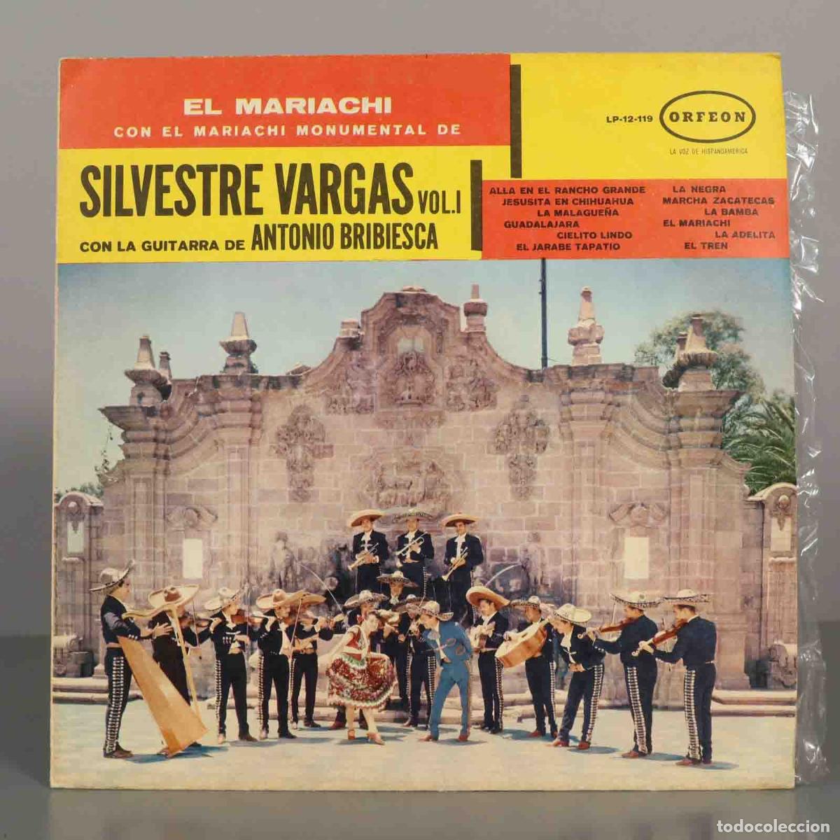 Disques de vinyle: LP. El Mariachi - Mariachi Monumental de Silvestre Vargas, Antonio Bribiesca - Orfeon