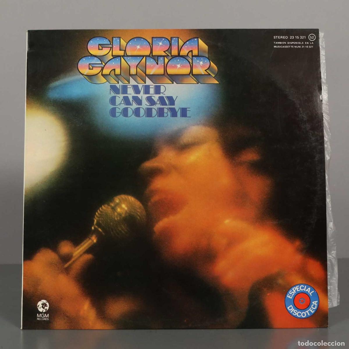 Discos de vinilo: LP. Never Can Say Goodbye - Gloria Gaynor