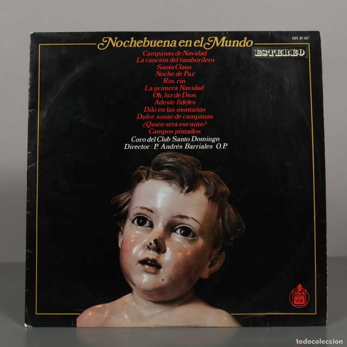 Discos de vinilo: LP. Nochebuena en el Mundo - Coro del Club Santo Domingo - P. Andr&eacute;s Barriales O.P. - Hispavox
