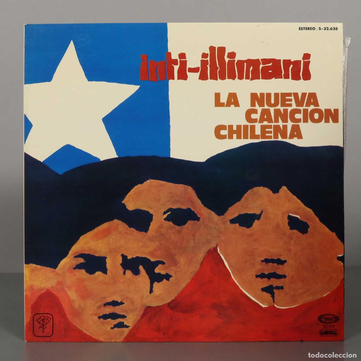 Discos de vinilo: LP. Inti-Illimani - La Nueva Canci&oacute;n Chilena - Gracia Barrios
