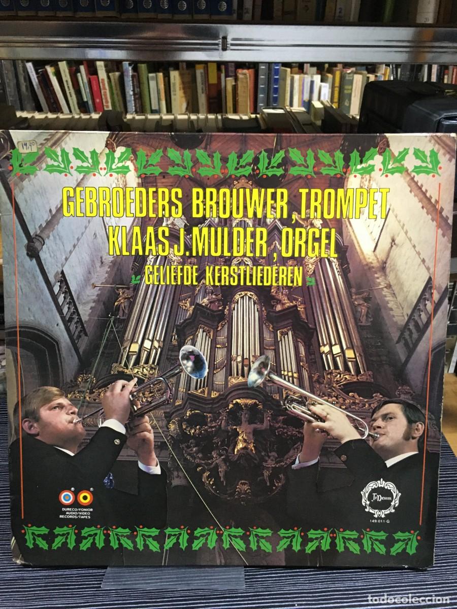 Discos de vinilo: Geliefde Kerstliederen Gebroeders Brouwer, Klaas J. Mulder Te Deum