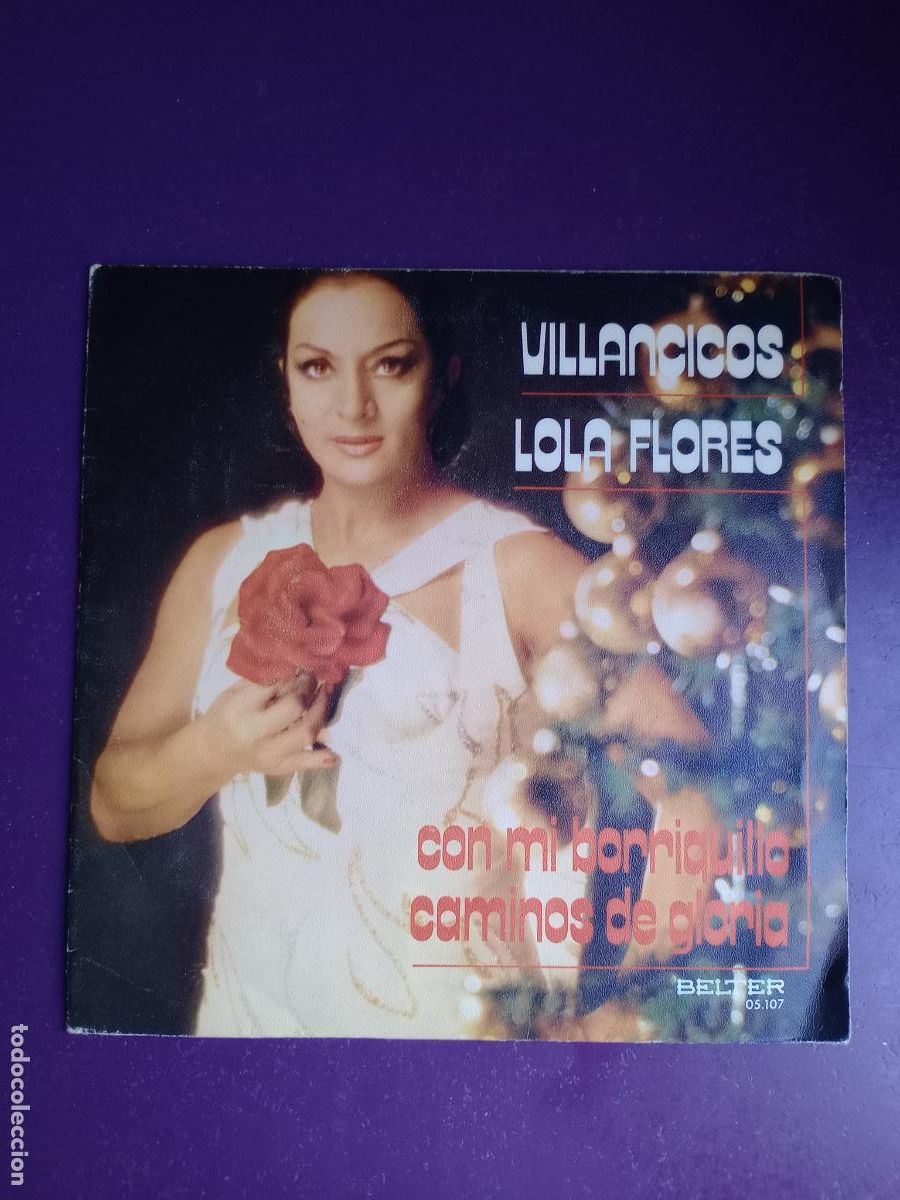 Discos de vinilo: Lola Flores &lrm;&ndash; Villancicos: Con Mi Borriquillo / Camino De Gloria - Sg BELTER 1972 - RUMBAS POP