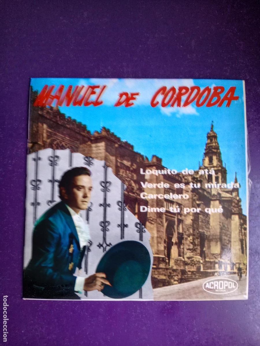 Discos de vinilo: MANUEL DE CORDOBA - LOQUITO DE ATA +3 - EP ACROPOL 1968 - PASODOBLE, CUMBIA, CANCION ESPA&Ntilde;OLA POP