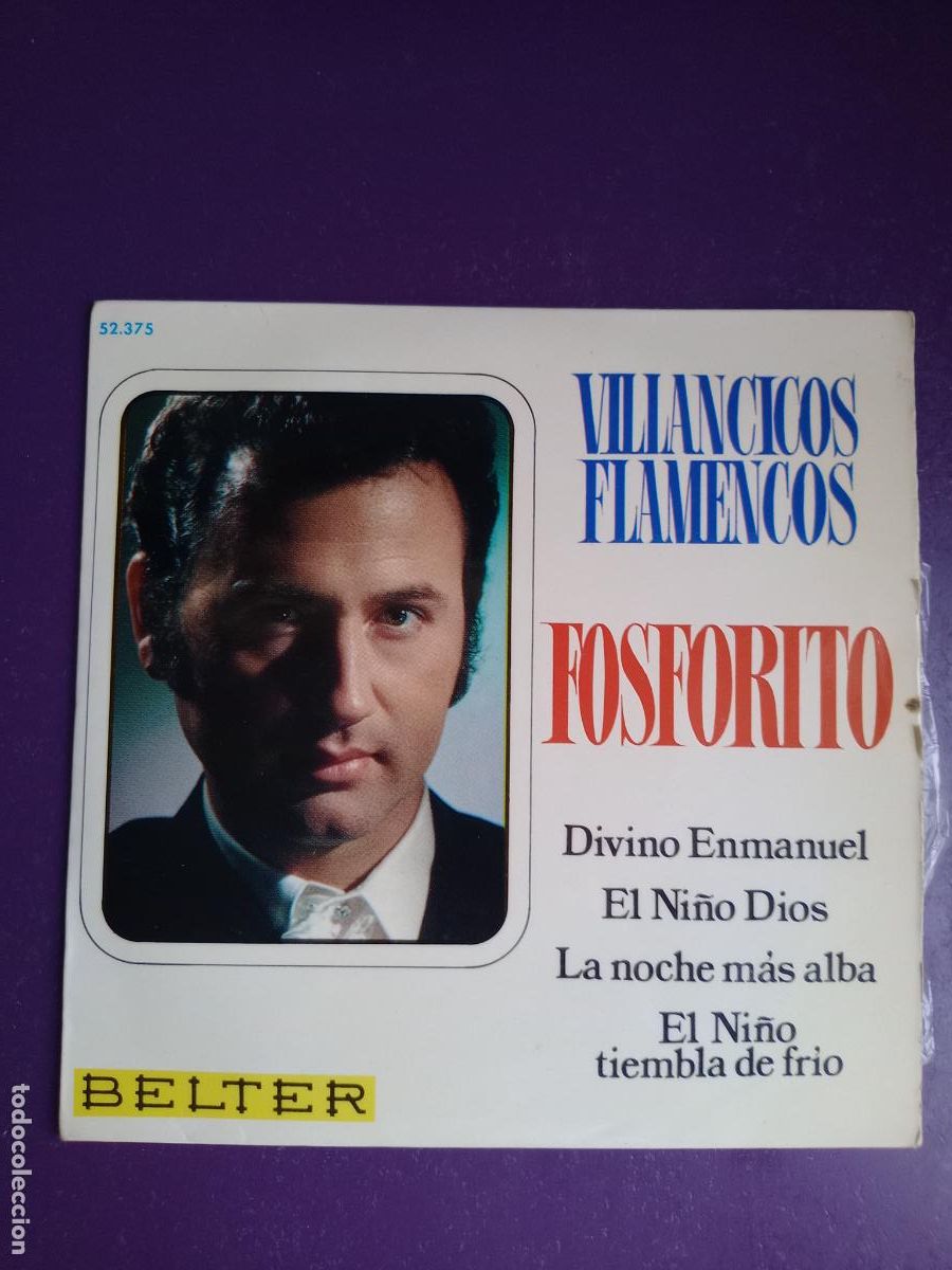 Discos de vinilo: FOSFORITO EP BELTER 1970 - VILLANCICOS FLAMENCOS - EL NI&Ntilde;O DIOS + 3 - PACO DE LUCIA