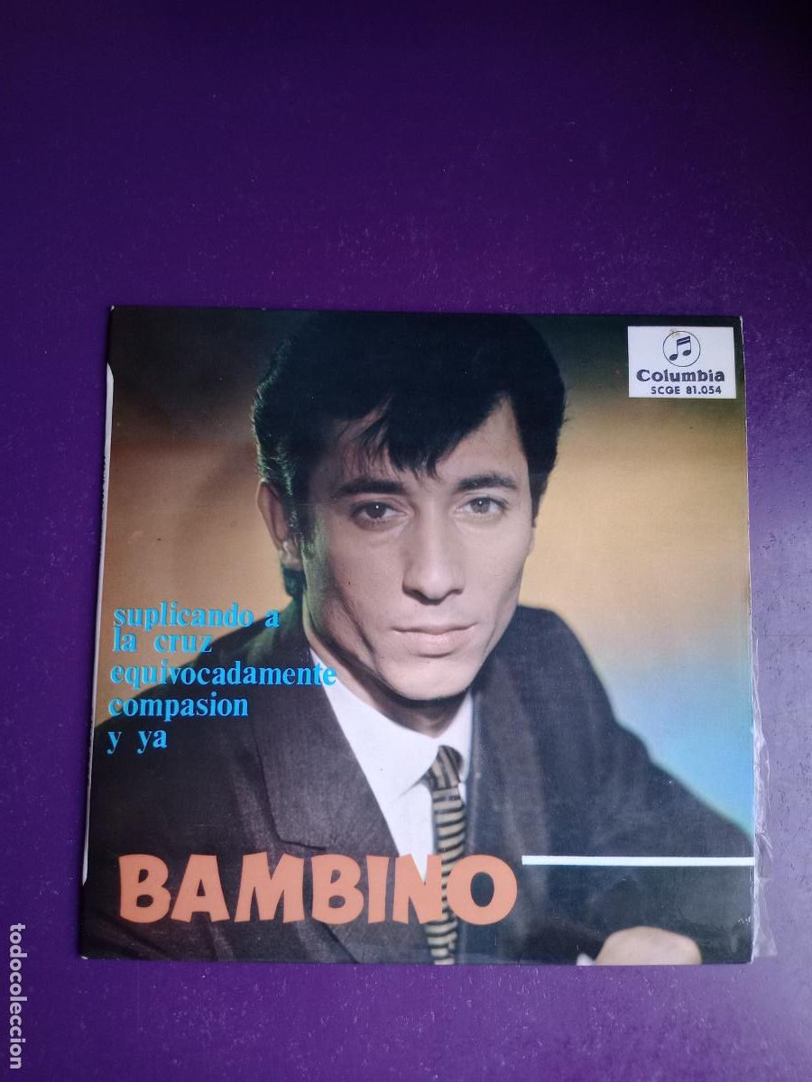 Discos de vinilo: BAMBINO EP COLUMBIA 1965 - SUPLICANDO A LA CRUZ +3 - RUMBAS BULERIAS