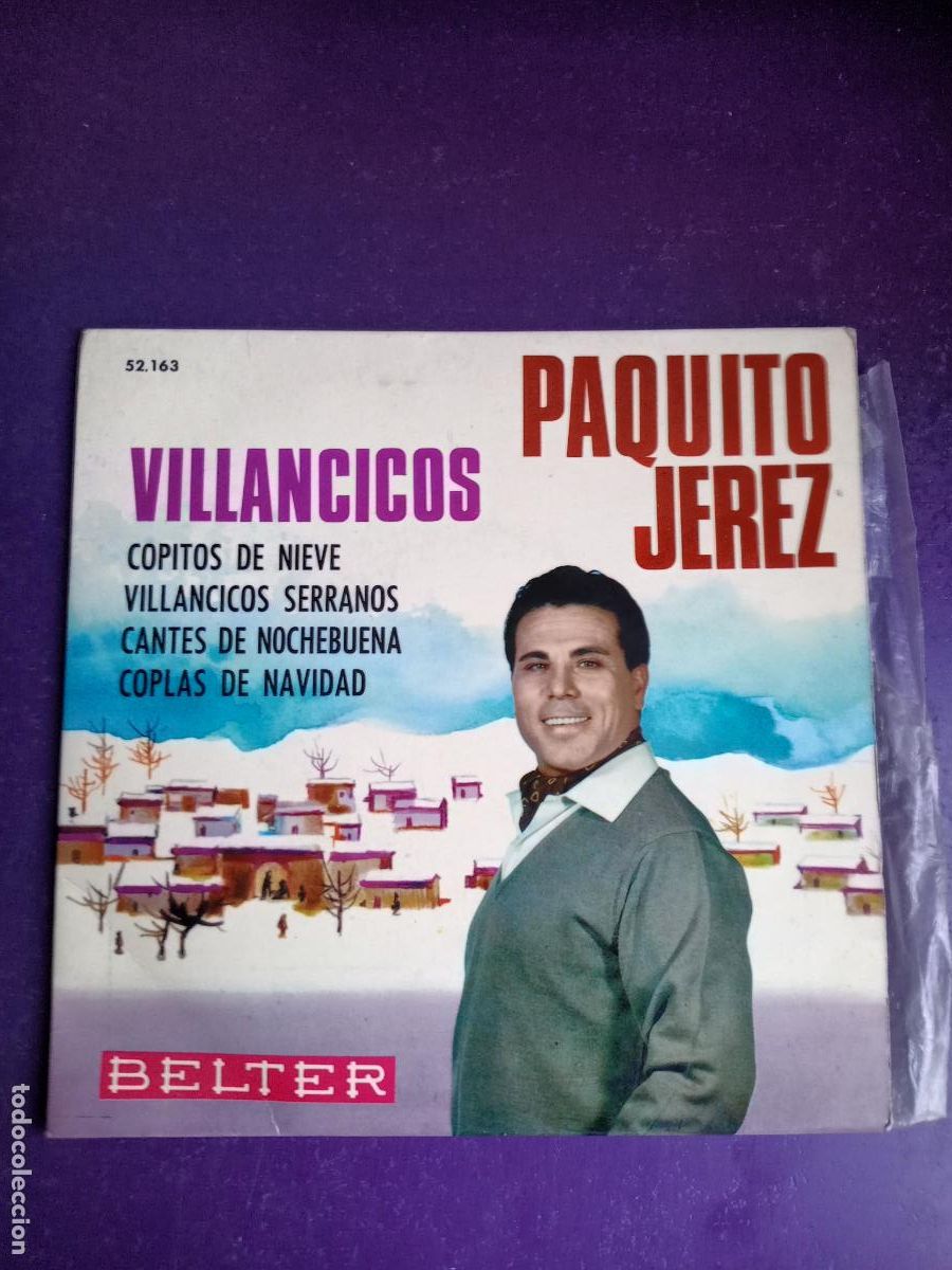 Discos de vinilo: PAQUITO JEREZ - VILLANCICOS - EP BELTER 1967 - COPLAS DE NAVIDAD, CANTES DE NOCHEBUENA +2
