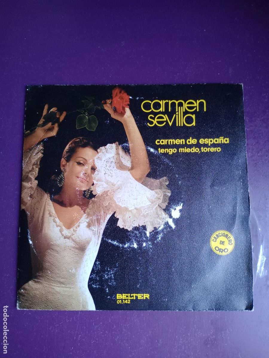 Discos de vinilo: Carmen Sevilla &ndash; Carmen De Espa&ntilde;a / Tengo Miedo Torero - Sg BELTER 1971 - COPLA POP