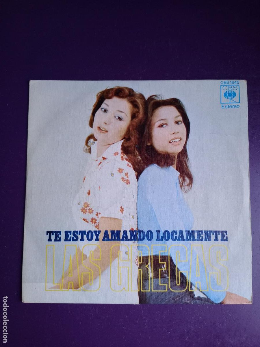 Discos de vinilo: LAS GRECAS &ndash; TE ESTOY AMANDO LOCAMENTE - SG CBS 1974 - GIPSY ROCK, MUY POCO USO