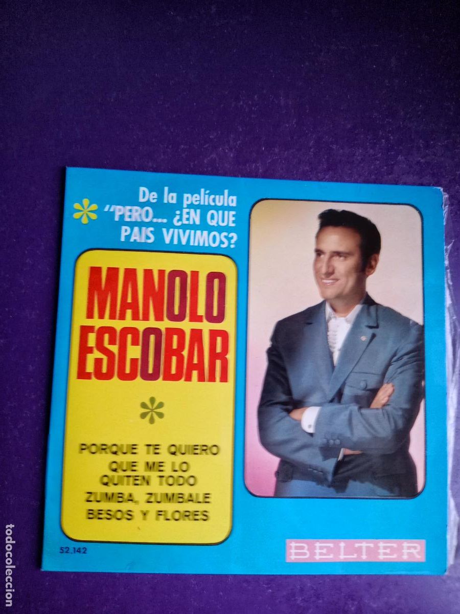 Discos de vinilo: MANOLO ESCOBAR - PORQUE TE QUIERO +3 - EP BELTER 1967 - CANCION ESPA&Ntilde;OLA, COPLA RUMBA