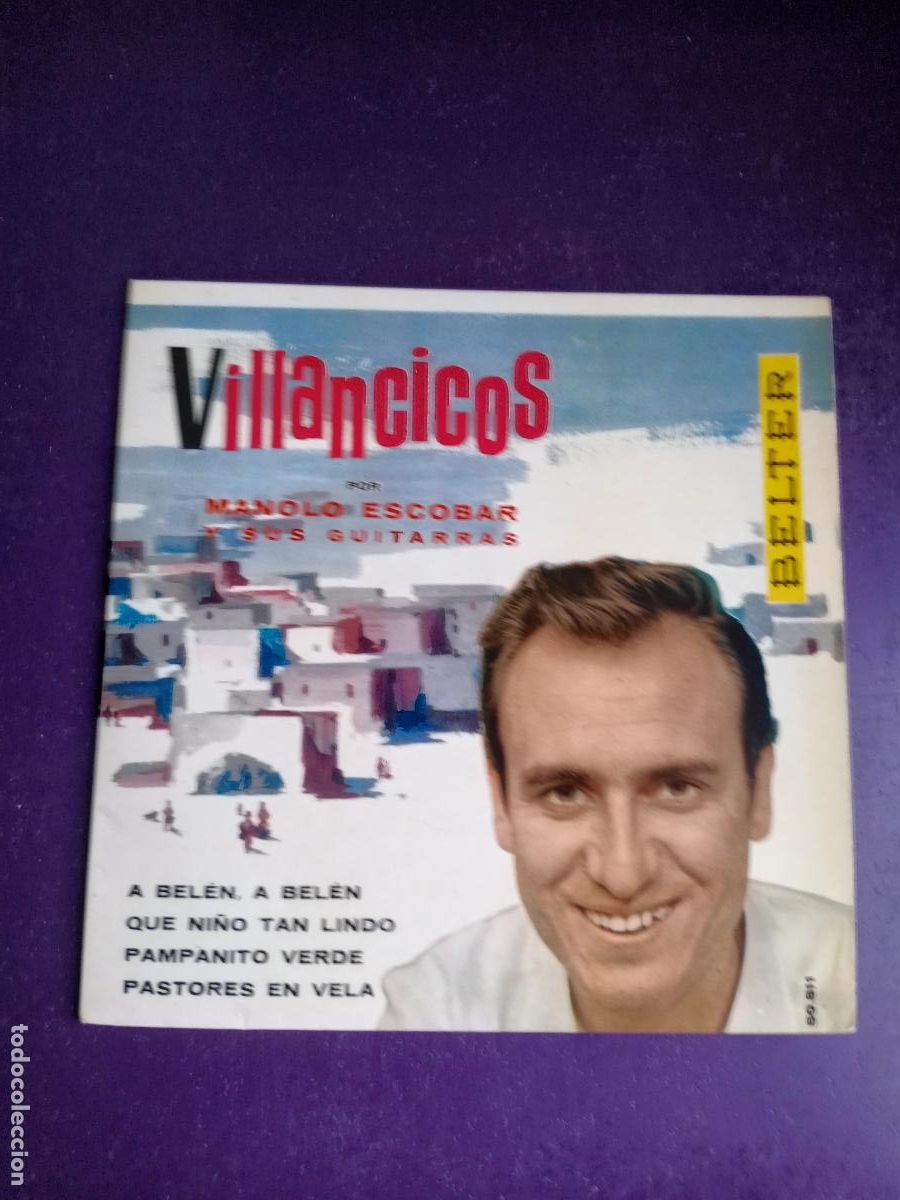 Vinyl records: MANOLO ESCOBAR - VILLANCICOS - A BELEN +3 - EP BELTER 1962 - CANCION ESPA&Ntilde;OLA, COPLA RUMBA