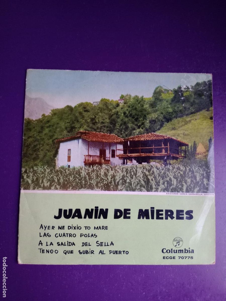 Discos de vinilo: JUANIN DE MIERES - EP COLUMBIA 1958 - TENGO QUE SUBIR AL PUERTO +3 - ASTURIAS FOLK