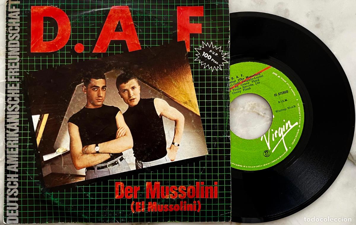 Discos de vinilo: D.A. F. DEUTSCH AMERIKANISCHE FREUNDSCHAFT. DER MUSSOLINI. EL MUSSOLINI. SINGLE ESPA&Ntilde;A 1982