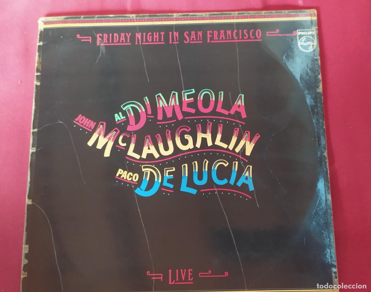 Discos de vinilo: LP Dimeola, Mclaughin, DeLuc&iacute;a. Friday night in San Francisco