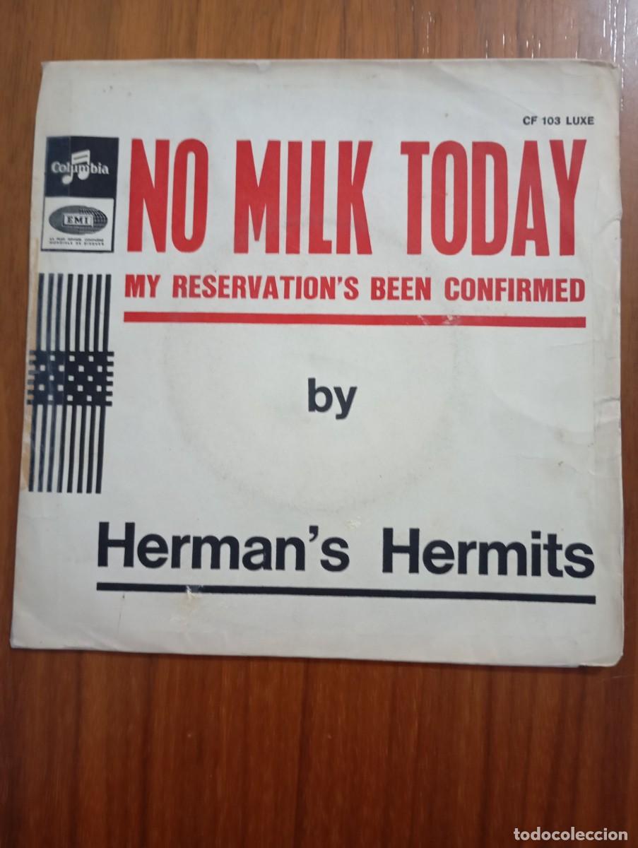 Discos de vinilo: HERMANS HERMITS - NO MILK TODAY (SG) - Foto 1