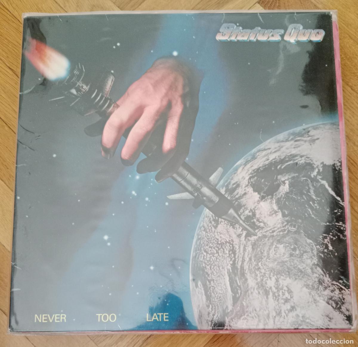 Discos de vinilo: Status Quo &lrm;&ndash; Never Too Late Lp Espa&ntilde;a 1981