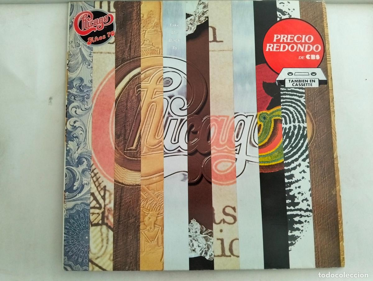 Discos de vinilo: CHICAGO, DISCO LP TAKE MEBACK TO CHICAGO, EDITADO EPIC, A&Ntilde;O 1985