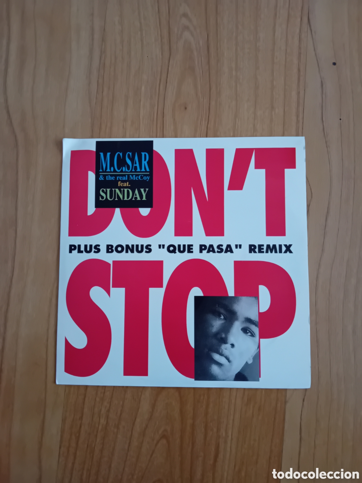 Discos de vinilo: MC SAR REAL MCCOY FEAT SUNDAY. DONT STOP. QUE PASA REMIX