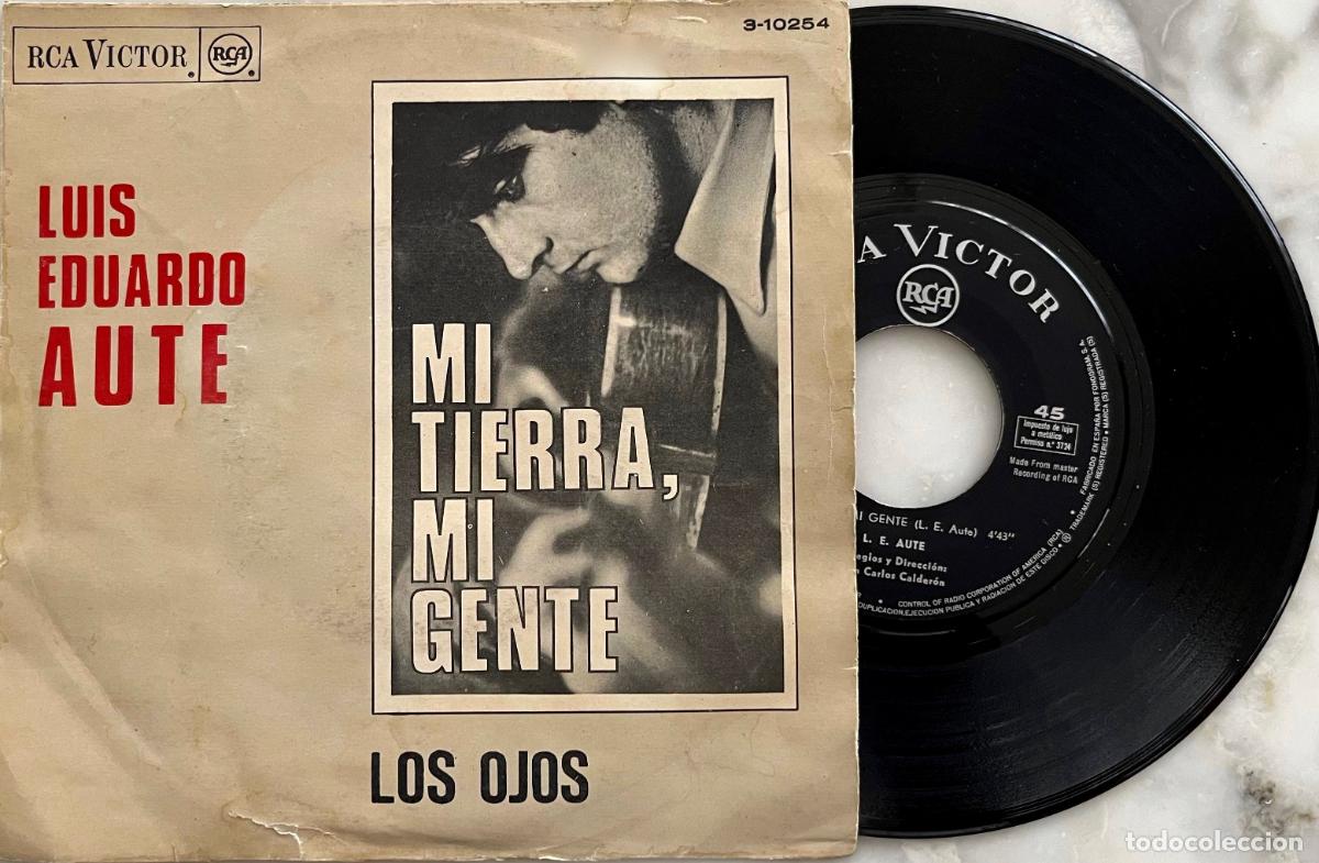 Discos de vinilo: LUIS EDUARDO AUTE. MI TIERRA, MI GENTE. SINGLE ORIGINAL ESPA&Ntilde;A 1967