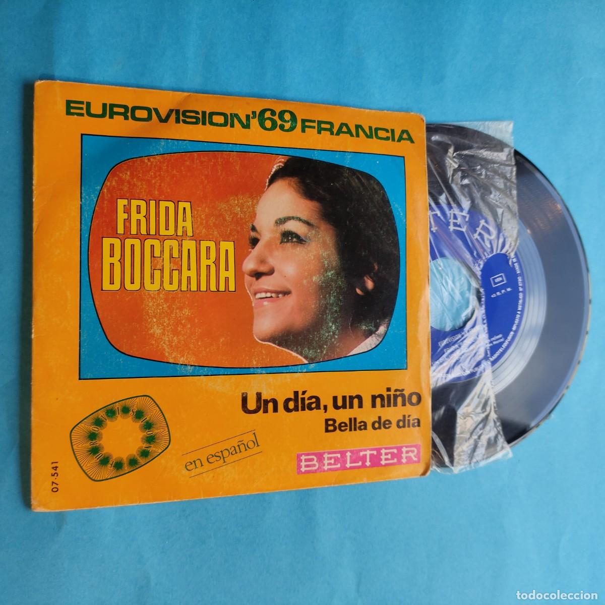 Discos de vinilo: FRIDA BOCCARA - UN D&Iacute;A, UN NI&Ntilde;O / EUROVISION 69 FRANCIA* SINGLE* juani