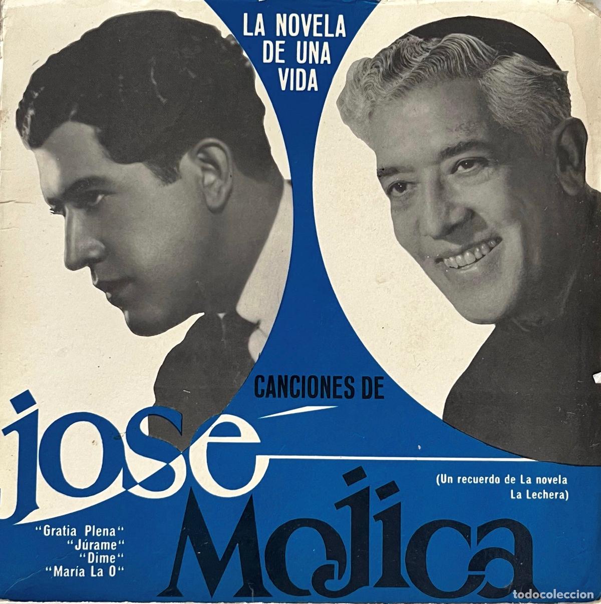 Discos de vinilo: JOSE MOJICA. CANCIONES DE LA NOVELA DE UNA VIDA. GRATIA PLENA + 3 TEMAS. EP PORTADA DOBLE 1966