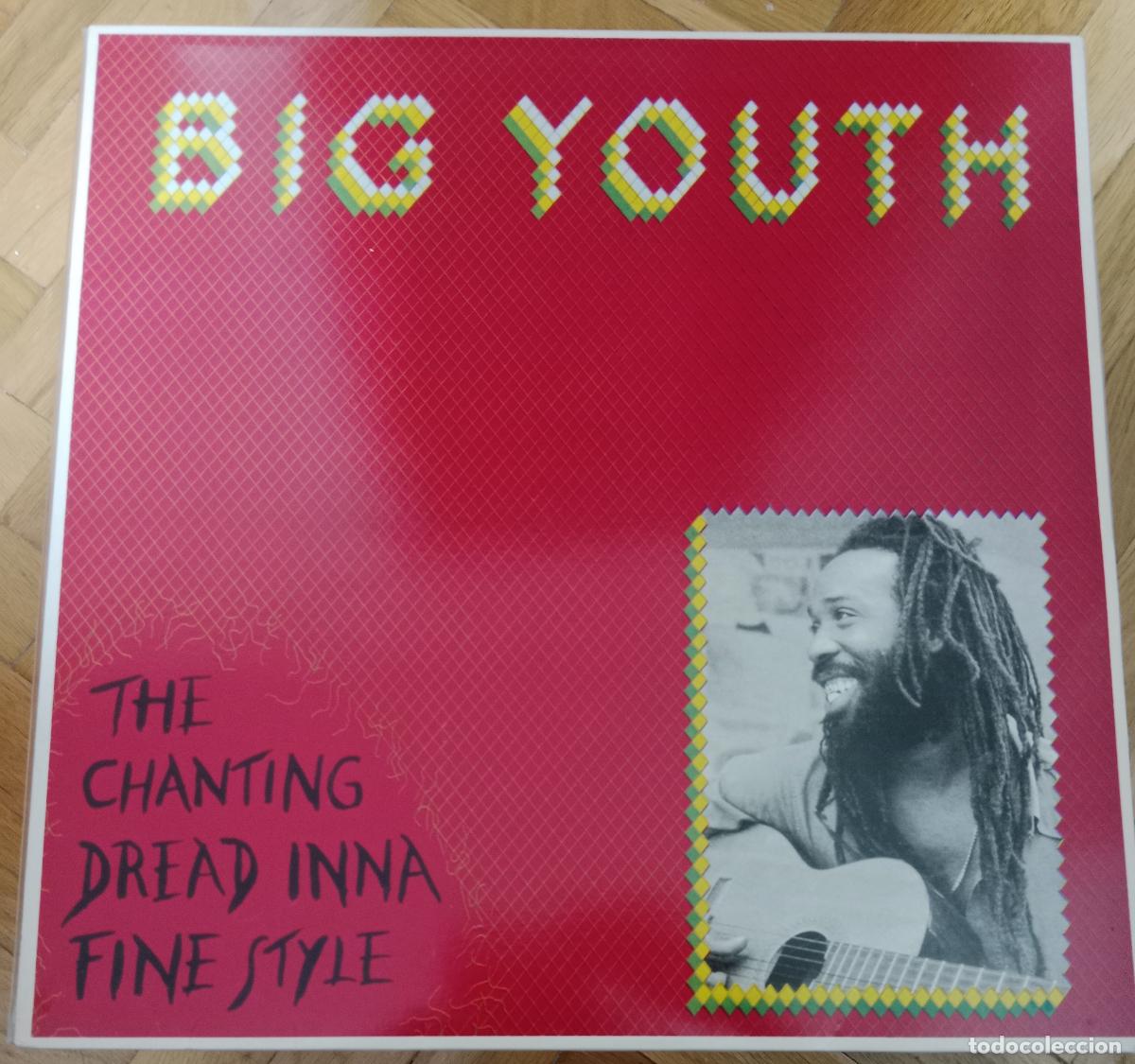 Discos de vinilo: Big Youth &lrm;&ndash; The Chanting Dread Inna Fine Style Lp UK 1985