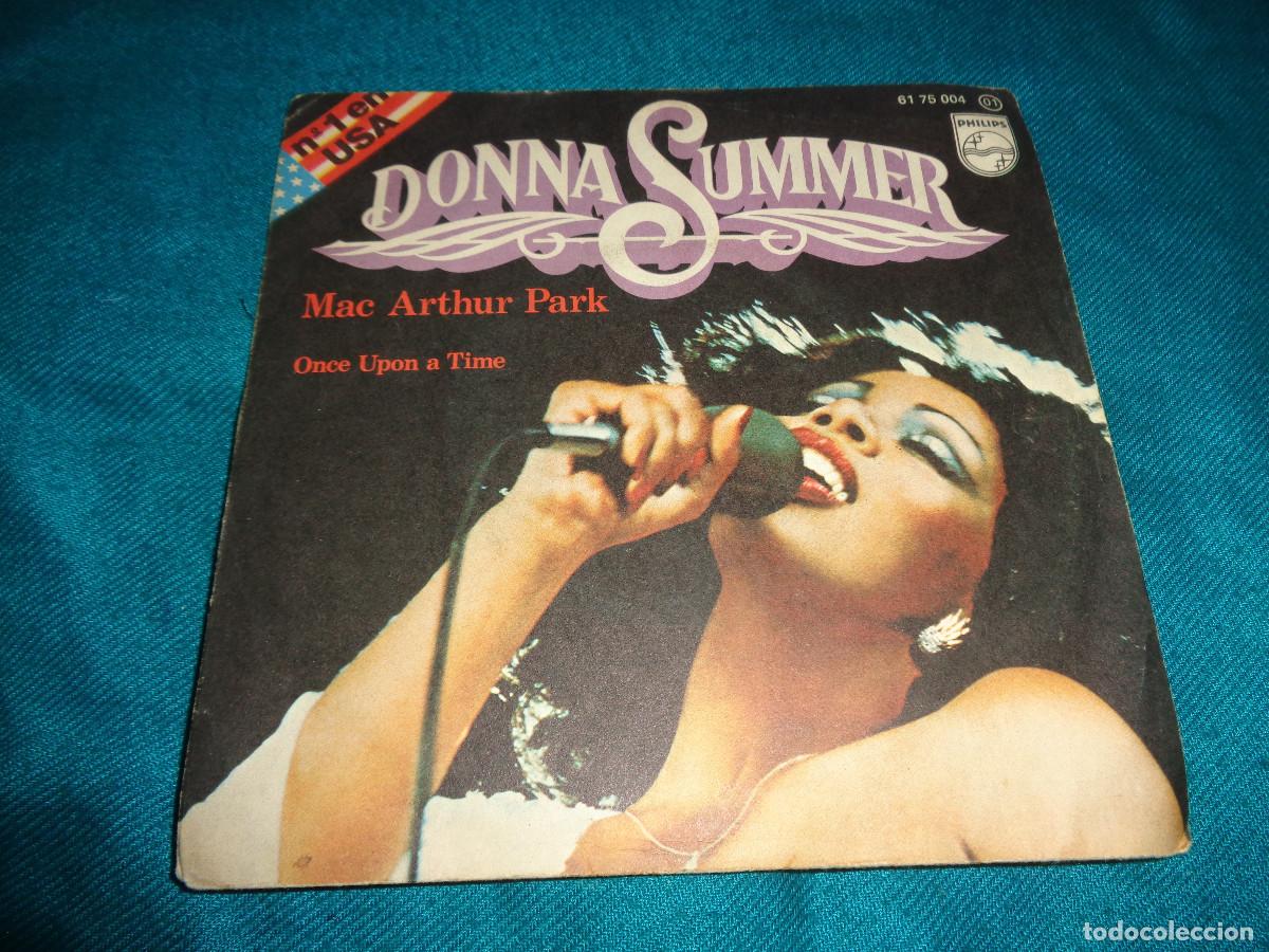 Discos de vinilo: DONNA SUMMER. MAC ARTHUR PARK / ONCE UPON A TIME. PHILIPS, 1979. SPAIN ( #)