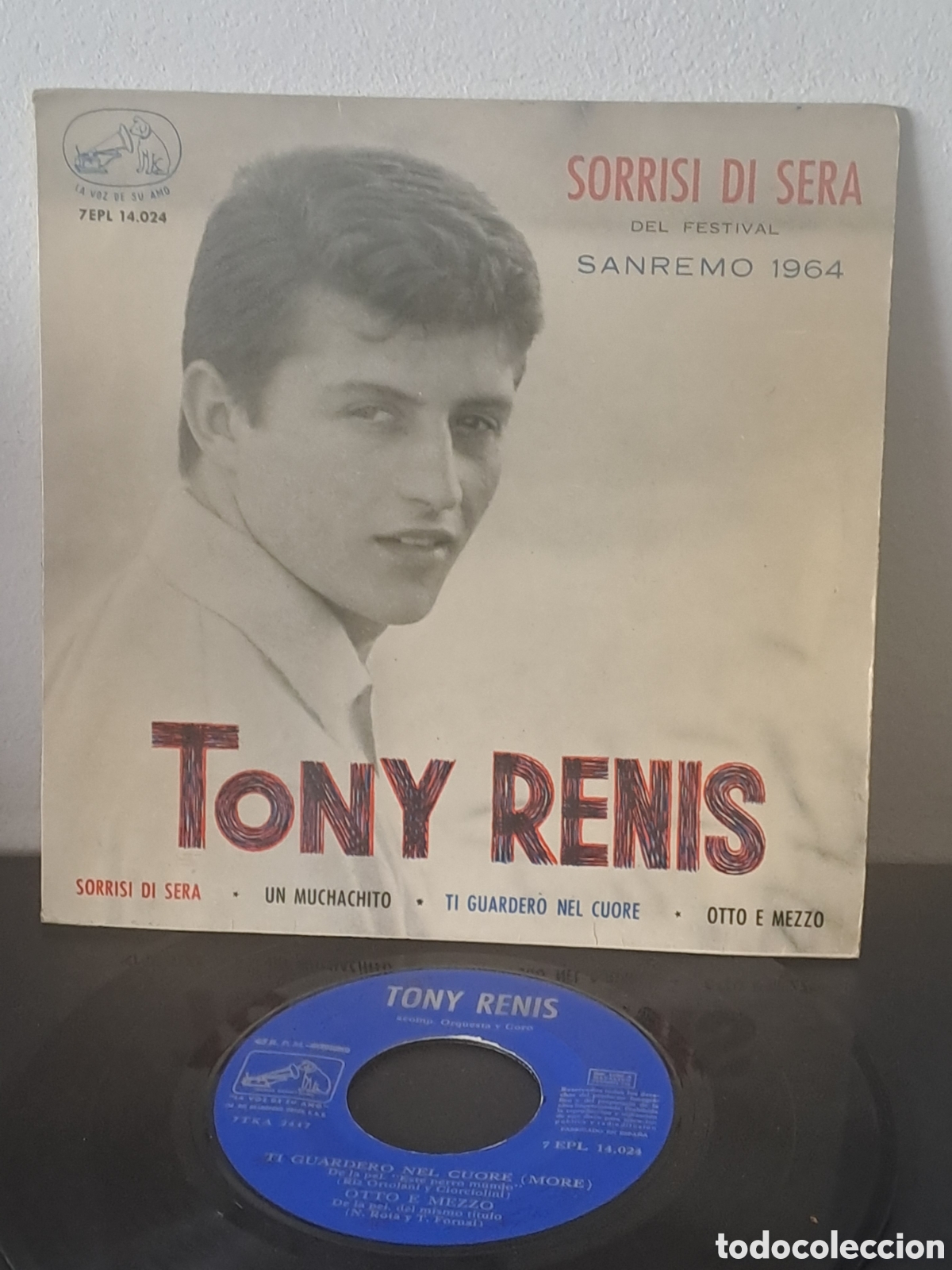 Discos de vinilo: Tony Renis ​Sorrisi di sera (EP) ​1964 (Dep&oacute;sito Legal B. 2.345-1964) ​: La Voz de su Amo. ​Casa