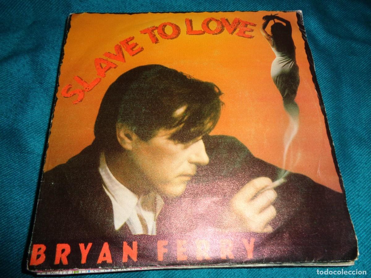 Discos de vinilo: BRYAN FERRY. SLAVE TO LOVE / VALENTINE. POLYDOR, 1985. SPAIN. IMPECABLE(#)
