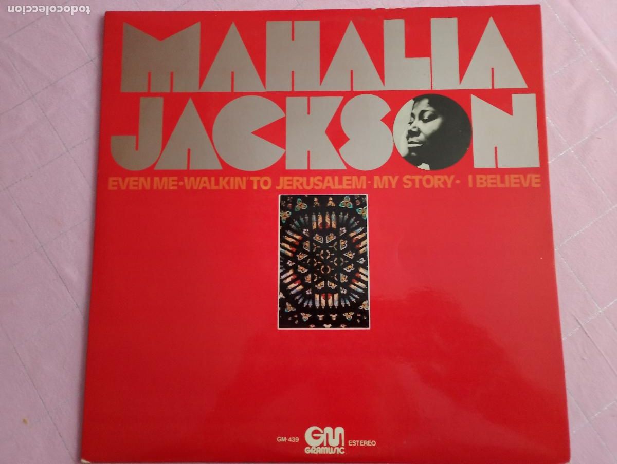 Discos de vinilo: Mahalia Jackson / Even Me, Walkin'To Jerusalem - Gramusic - A&ntilde;o 1976