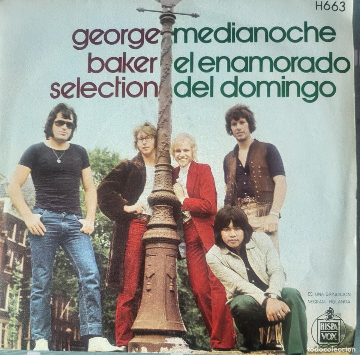 Discos de vinilo: George Baker Selection single sello Hispavox editado en Espa&ntilde;a a&ntilde;o 1970...