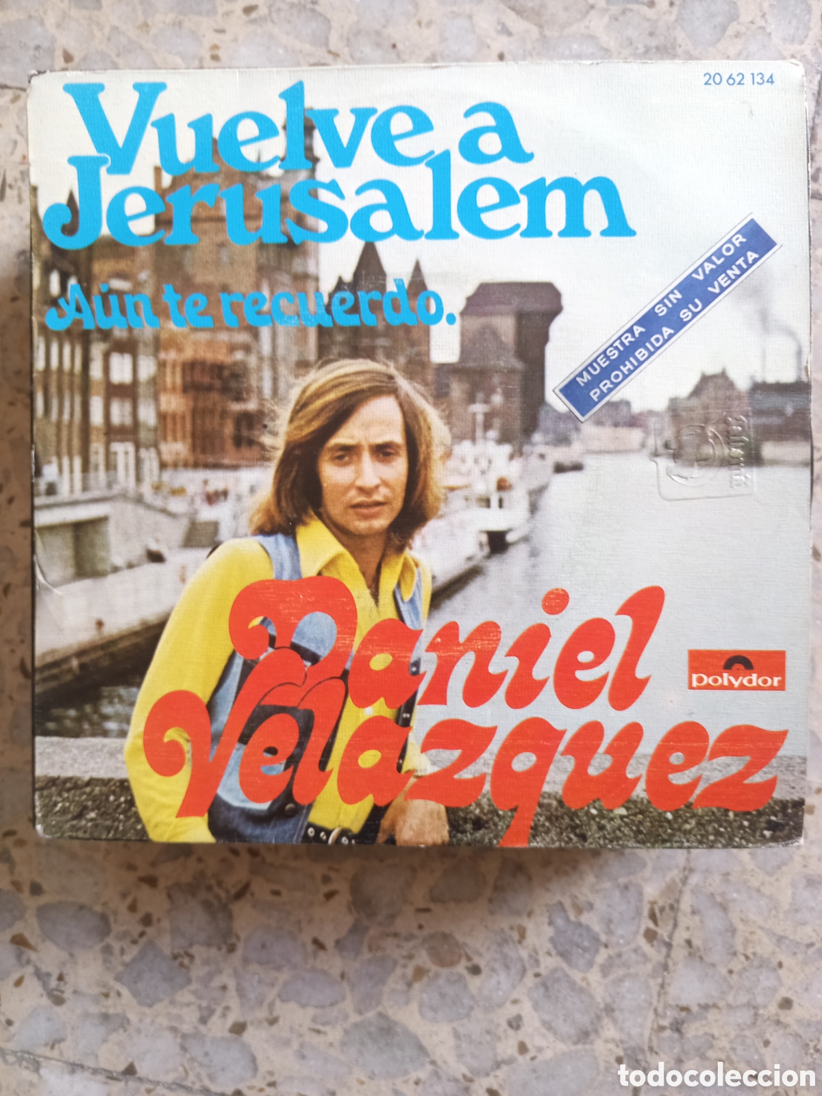 Discos de vinilo: SGL DANIEL VELAZQUEZ VUELVE A JERUSALEM 1974 PROMO