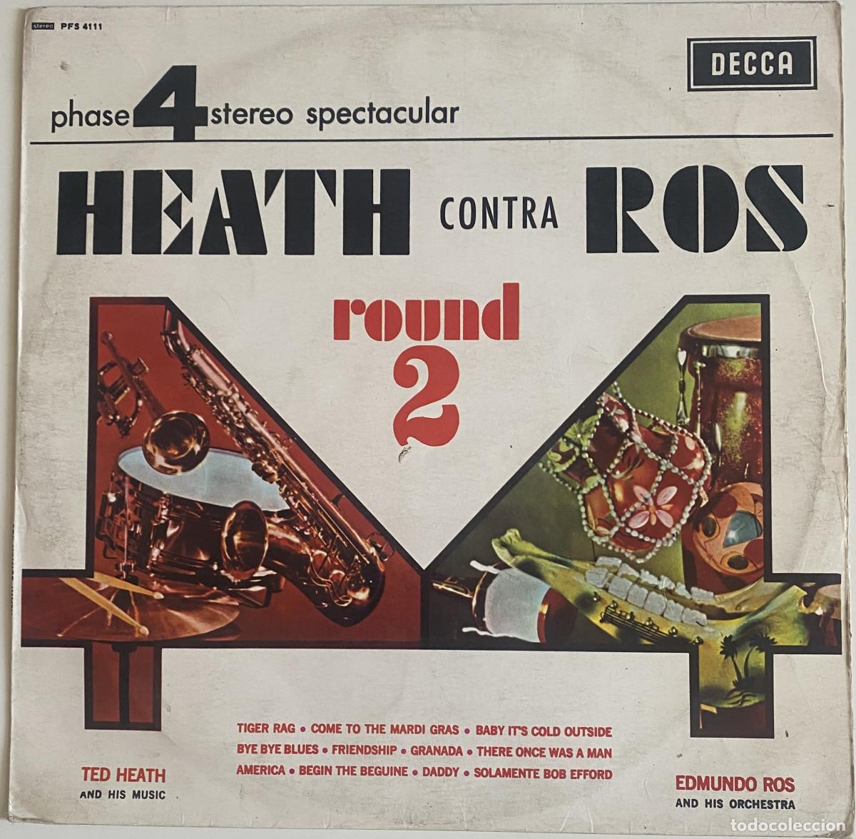 Discos de vinilo: HEATH CONTRA ROS - TED HEATH AND HUS MUSIC - EDMUNDO ROS AND HIS ORCHESTRA - 1967 - DECCA
