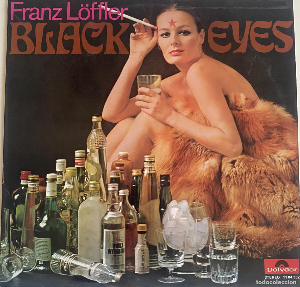 Discos de vinilo: FRANZ LOFFLER - BLACK EYES - OJOS NEGROS - 1970 - POLYDOR - VER FOTOS