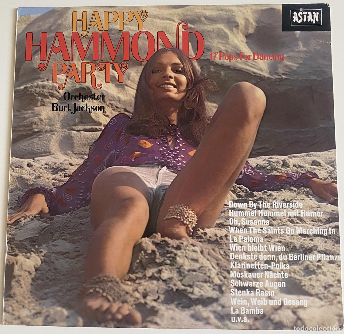 Discos de vinilo: HAPPY HAMMOND PARTY - 17 POPS DANCING - ORCHESTER BURT JACKSON - 1983 - ASTAN MUSIC - ALEMANIA