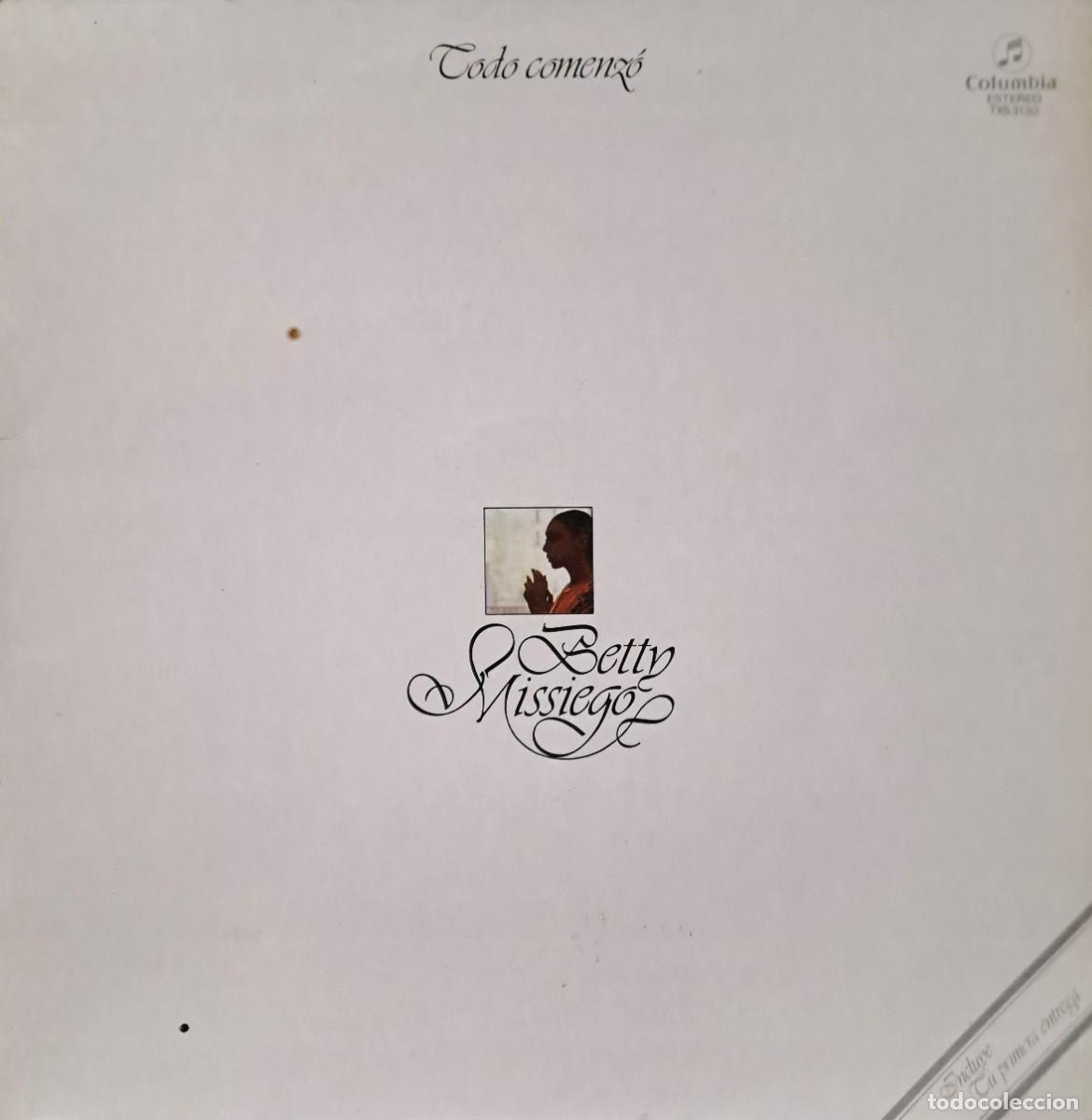 Discos de vinilo: LPs BETTY MISSIEGO. TODO COMENZO, TU PRIMERA ENTREGA, YO QUISIERA..... LP-SESP-526