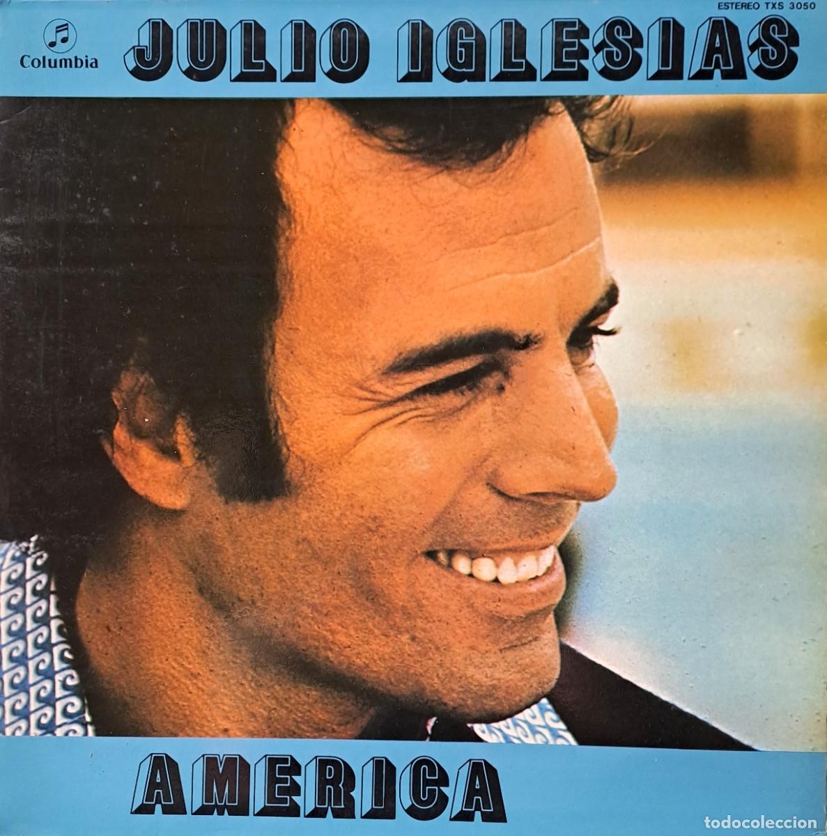 Discos de vinilo: LPs JULIO IGLESIAS, AMERICA. CAMINITO, JURAME, HISTORIA DE UN AMOR..... LP-SESP-536 ,2