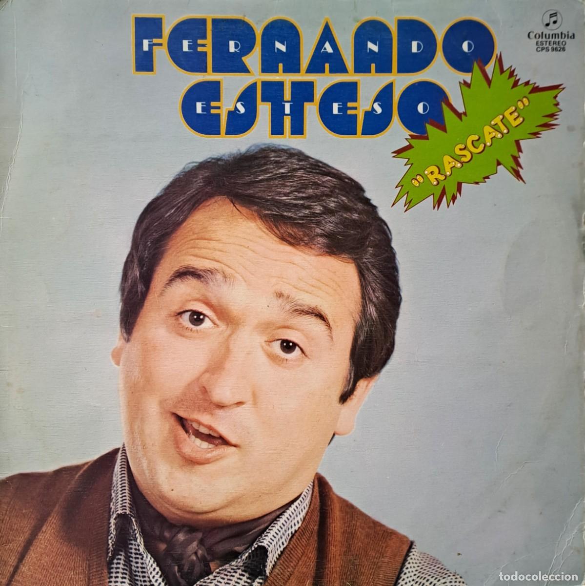 Discos de vinilo: LPs FERNANDO ESTESO. RASCATE, YO TE DARE, QUE COMO CANTA LA GALLINA..... LP-SESP-543