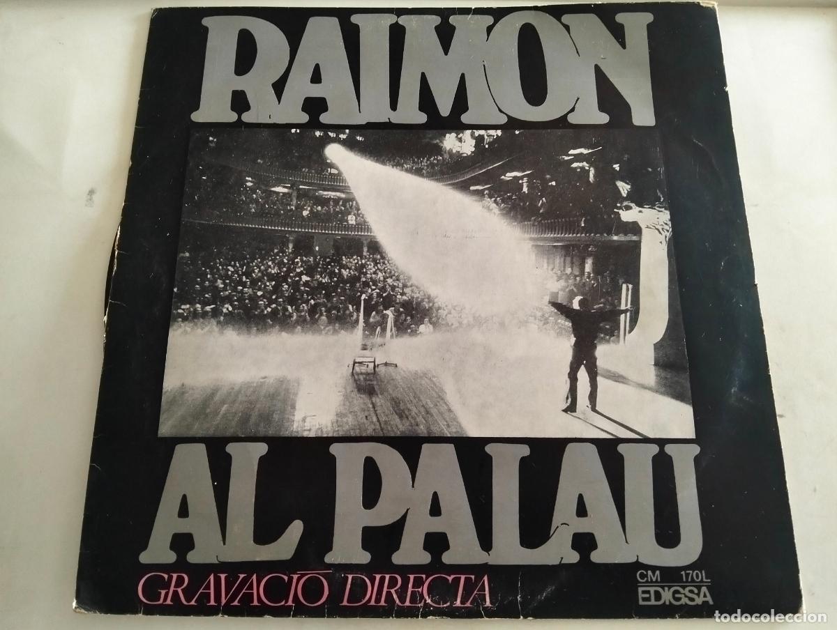 Discos de vinilo: RAIMON AL PALAU, DISCO LP, EDITADO EDIGSA, A&Ntilde;O 1967, GRAVACIO DIRECTA