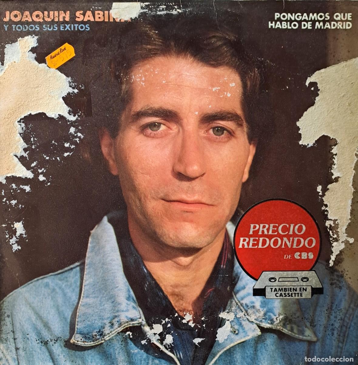 Discos de vinilo: LPs JOAQUIN SABINA. PONGAMOS QUE HABLO DE MADRID, JUANA LA LOCA..... LP-SESP-550