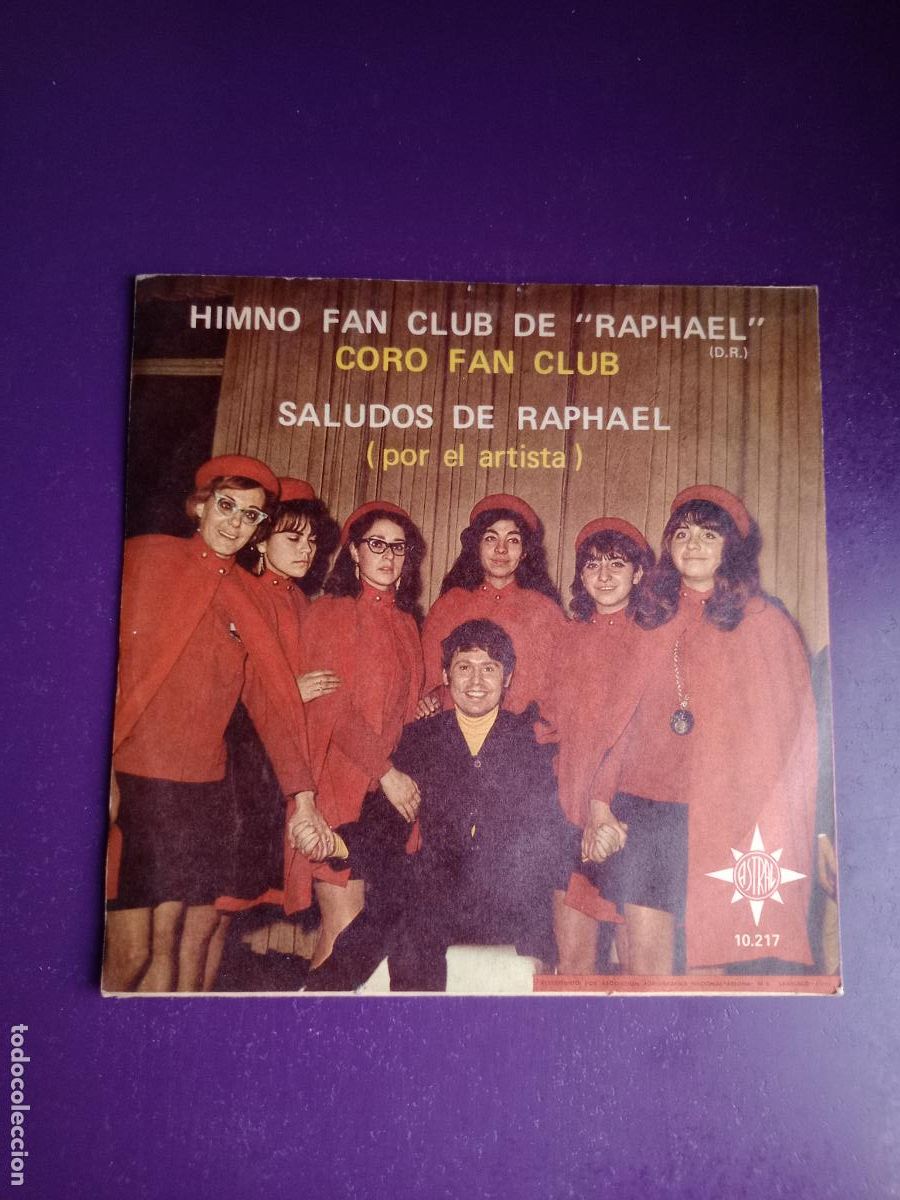 Discos de vinilo: Coro Fan Club Raphael &ndash; Himno Fan Club + Saludos De Raphael - Sg ASTRAL CHILE 1969 -