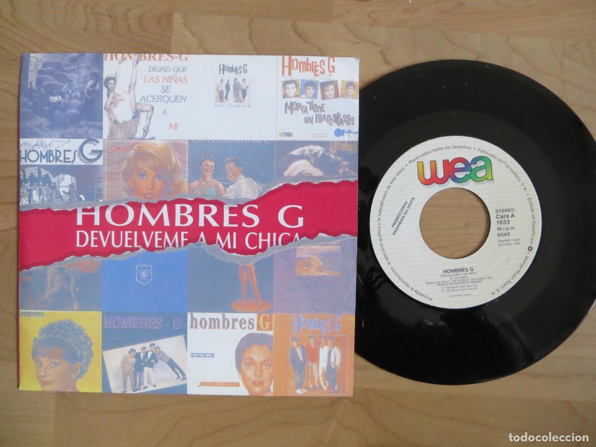 Discos de vinilo: Hombres G - Devuelveme A Mi Chica (7&rdquo;, Single, PROMOCIONAL)
