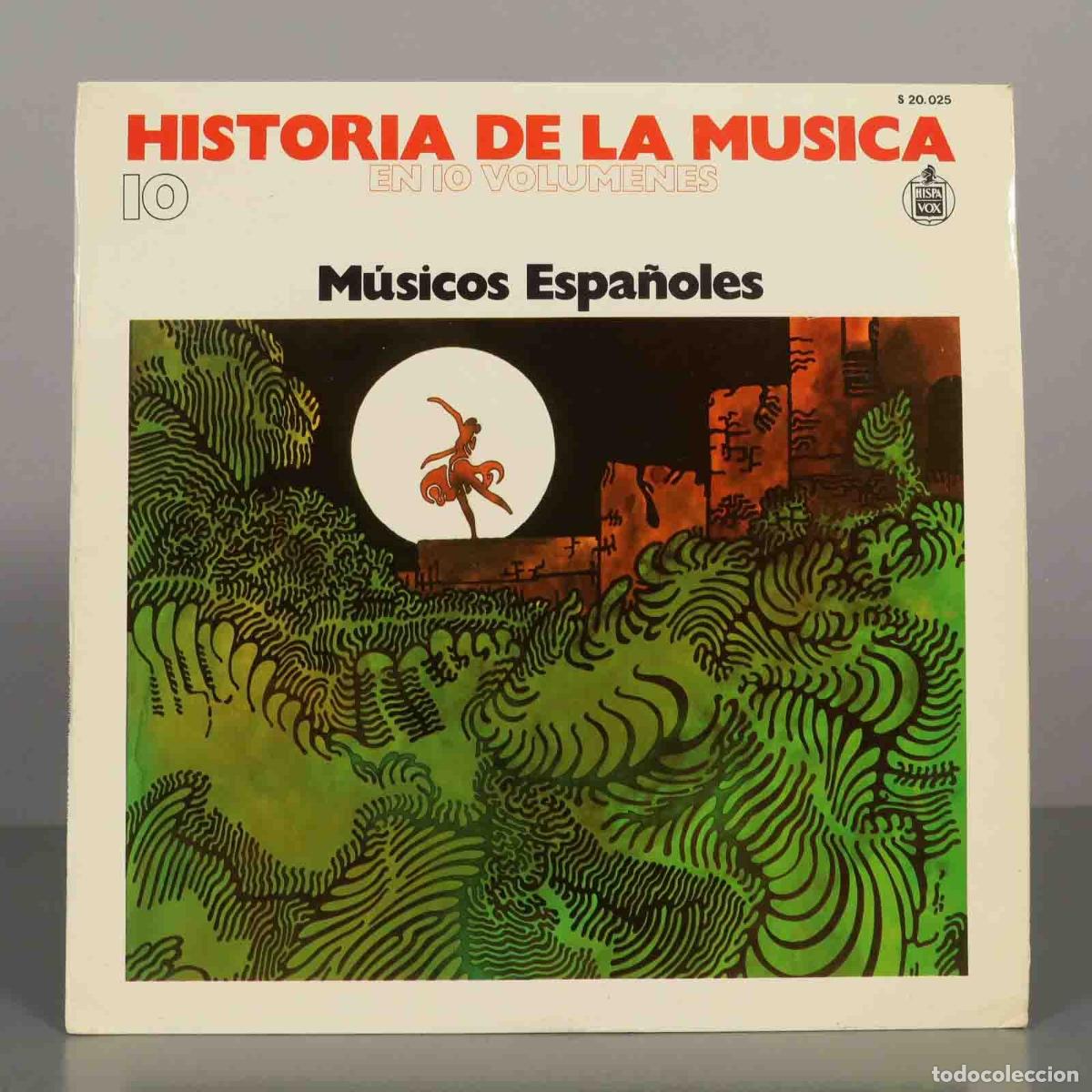 Vinyl-Schallplatten: LP. Historia de la M&uacute;sica en 10 Vol&uacute;menes - M&uacute;sicos Espa&ntilde;oles - Hispavox