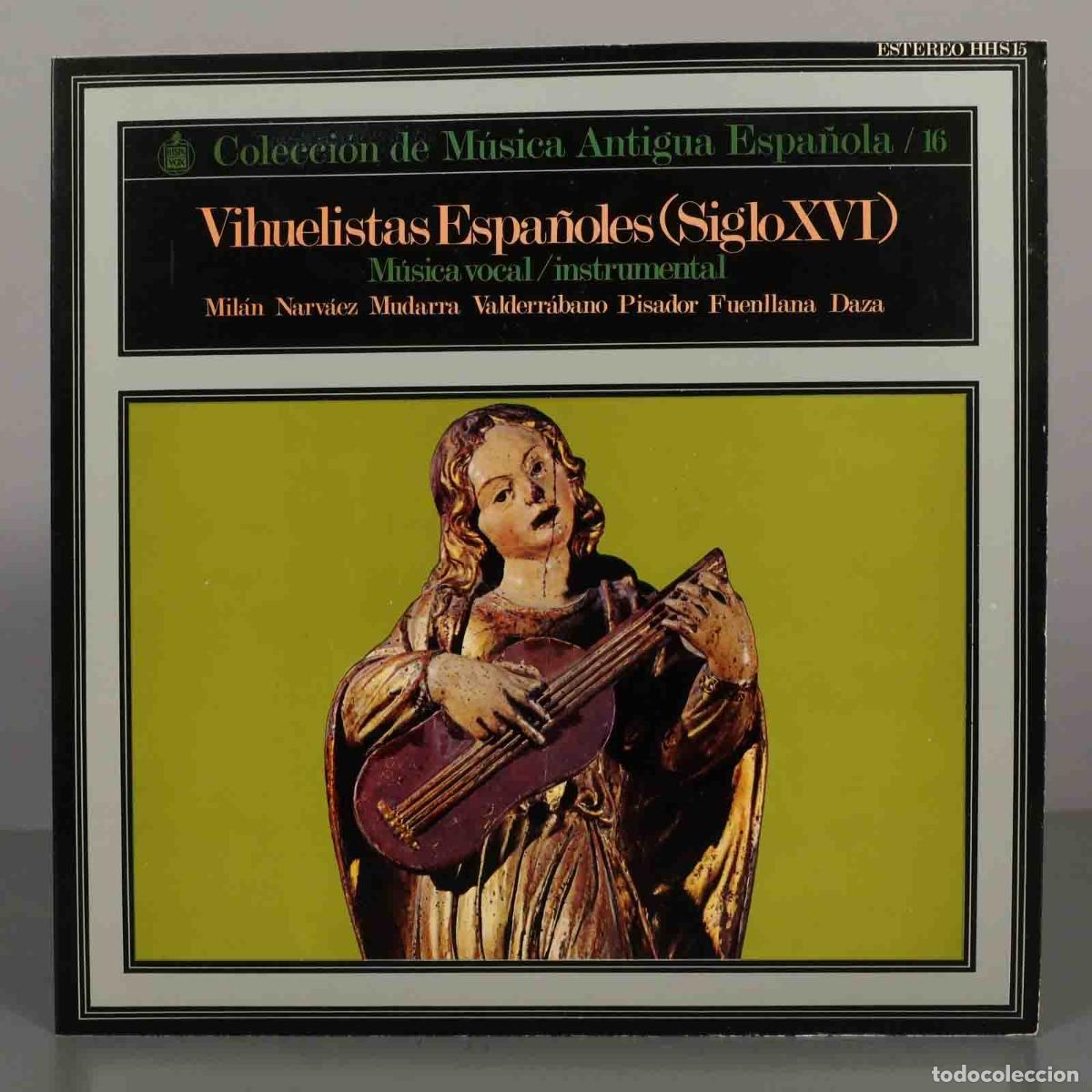 Discos de vinil: LP. Vihuelistas Espa&ntilde;oles (Siglo XVI) - Colecci&oacute;n de M&uacute;sica Antigua Espa&ntilde;ola - Rodrigo de Zayas, An