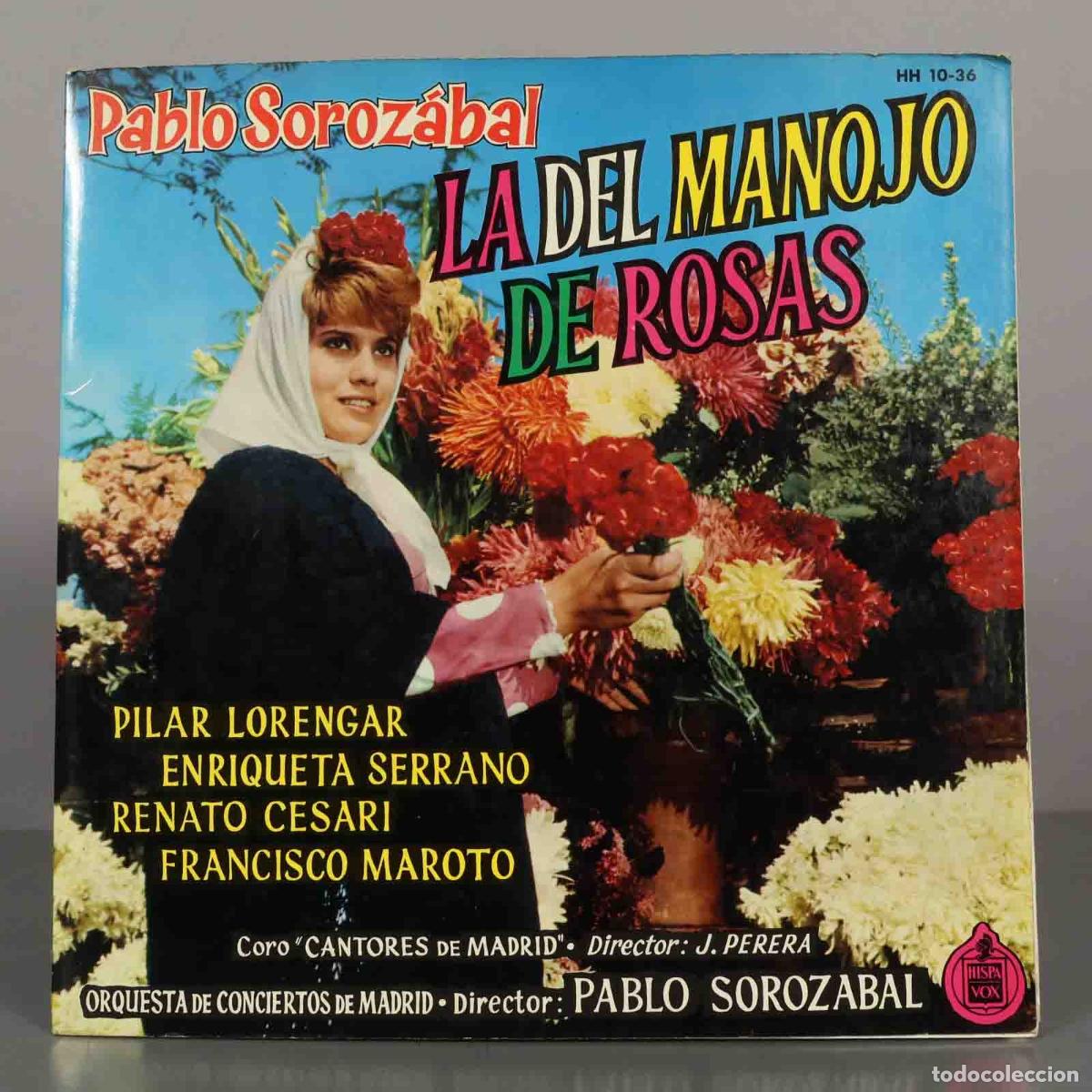 Discos de vinilo: LP. La del manojo de rosas - Pablo Soroz&aacute;bal - Pilar Lorengar, Enriqueta Serrano, Renato Cesari, Fr