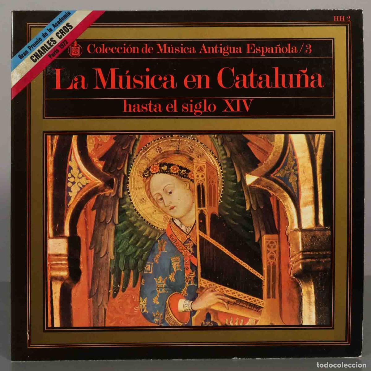 Discos de vinilo: LP. La M&uacute;sica en Catalu&ntilde;a hasta el siglo XIV - Capilla Musical y Escolan&iacute;a de Santa Cruz del Valle