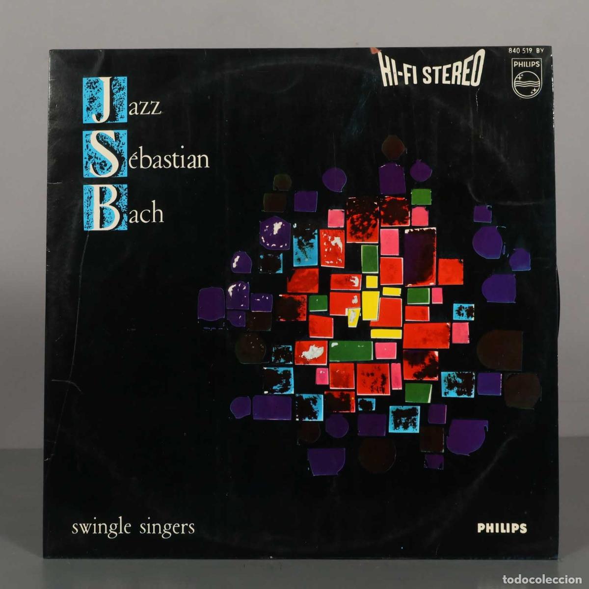 Discos de vinilo: LP. Jazz S&eacute;bastien Bach - The Swingle Singers