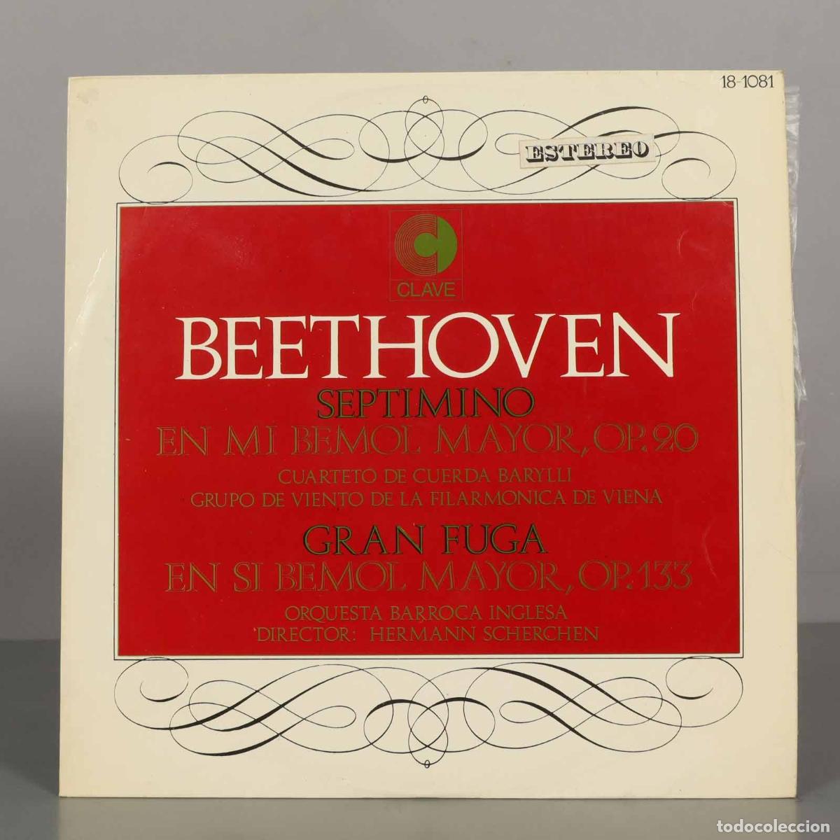 Discos de vinilo: LP. Septimino en mi bemol mayor, Op. 20 - Gran Fuga en si bemol mayor, Op. 133 - BEETHOVEN