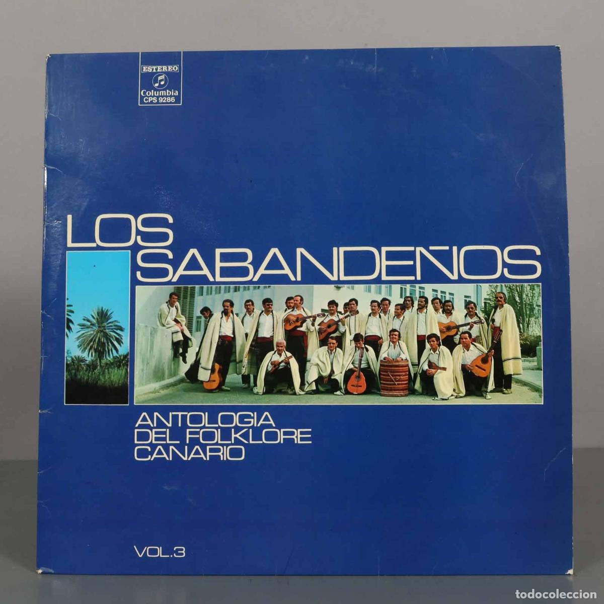 Discos de vinilo: LP. Antolog&iacute;a del Folklore Canario Vol. 3 - Los Sabande&ntilde;os. CON AUTOGRAFO DE LOS CANTANTES