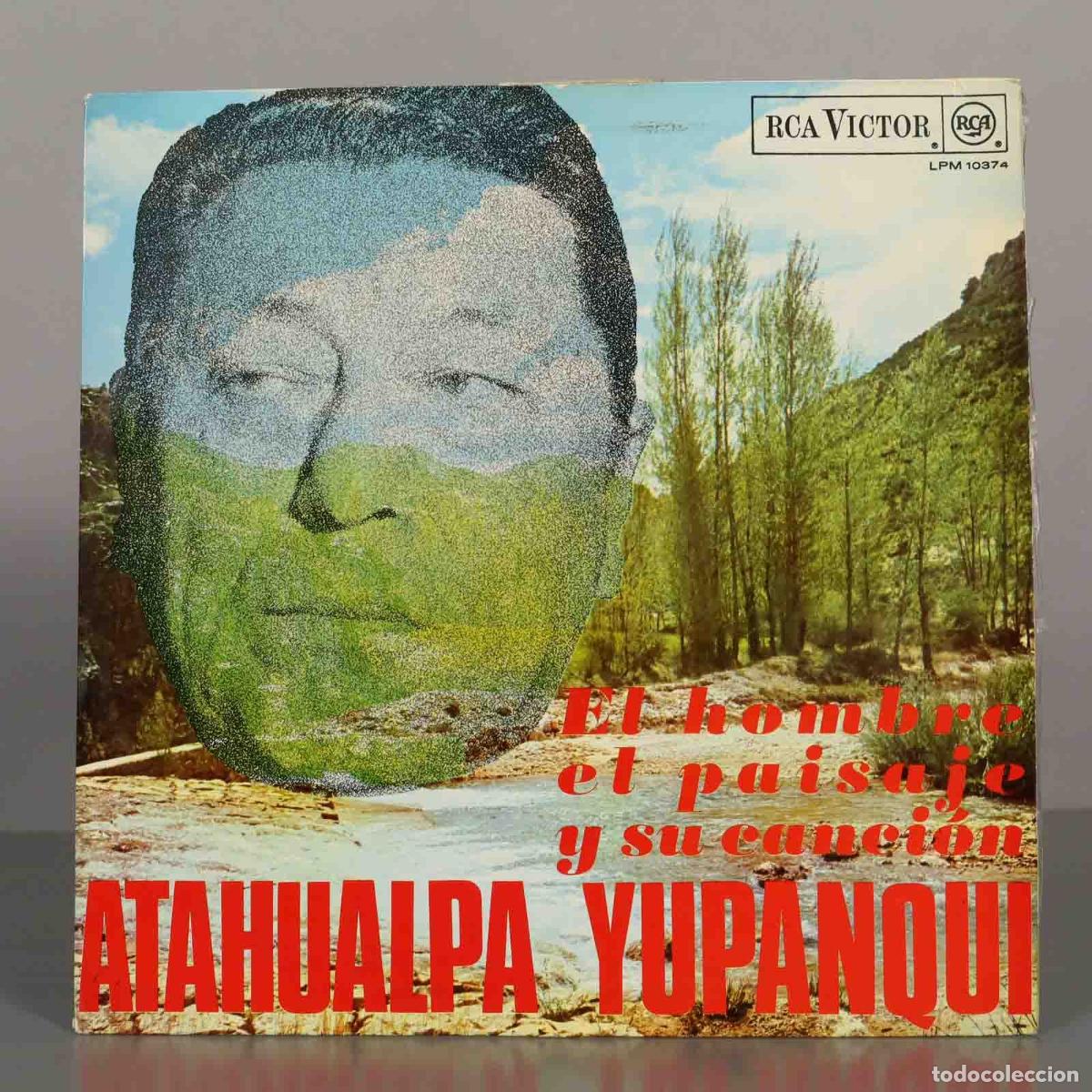 Discos de vinilo: LP. El Hombre, El Paisaje Y Su Canci&oacute;n - Atahualpa Yupanqui
